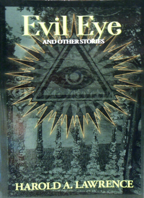 Harold Lawrence Evil Eye and Short Stories