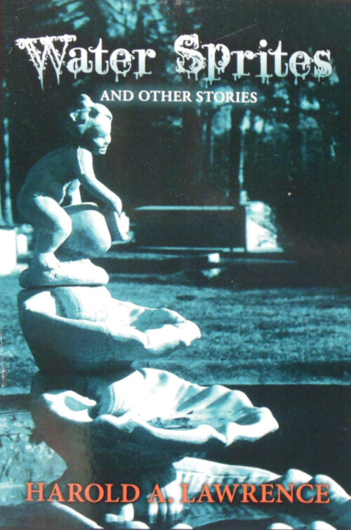 Harold Lawrence Waters Sprits and Short Stries