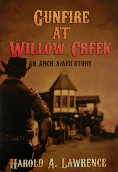 Harold Lawrence Gunfire at Willow Creek